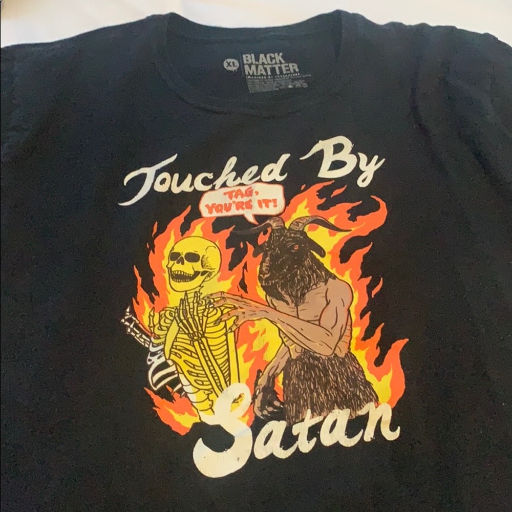 Black matter touched by satan T-shirt